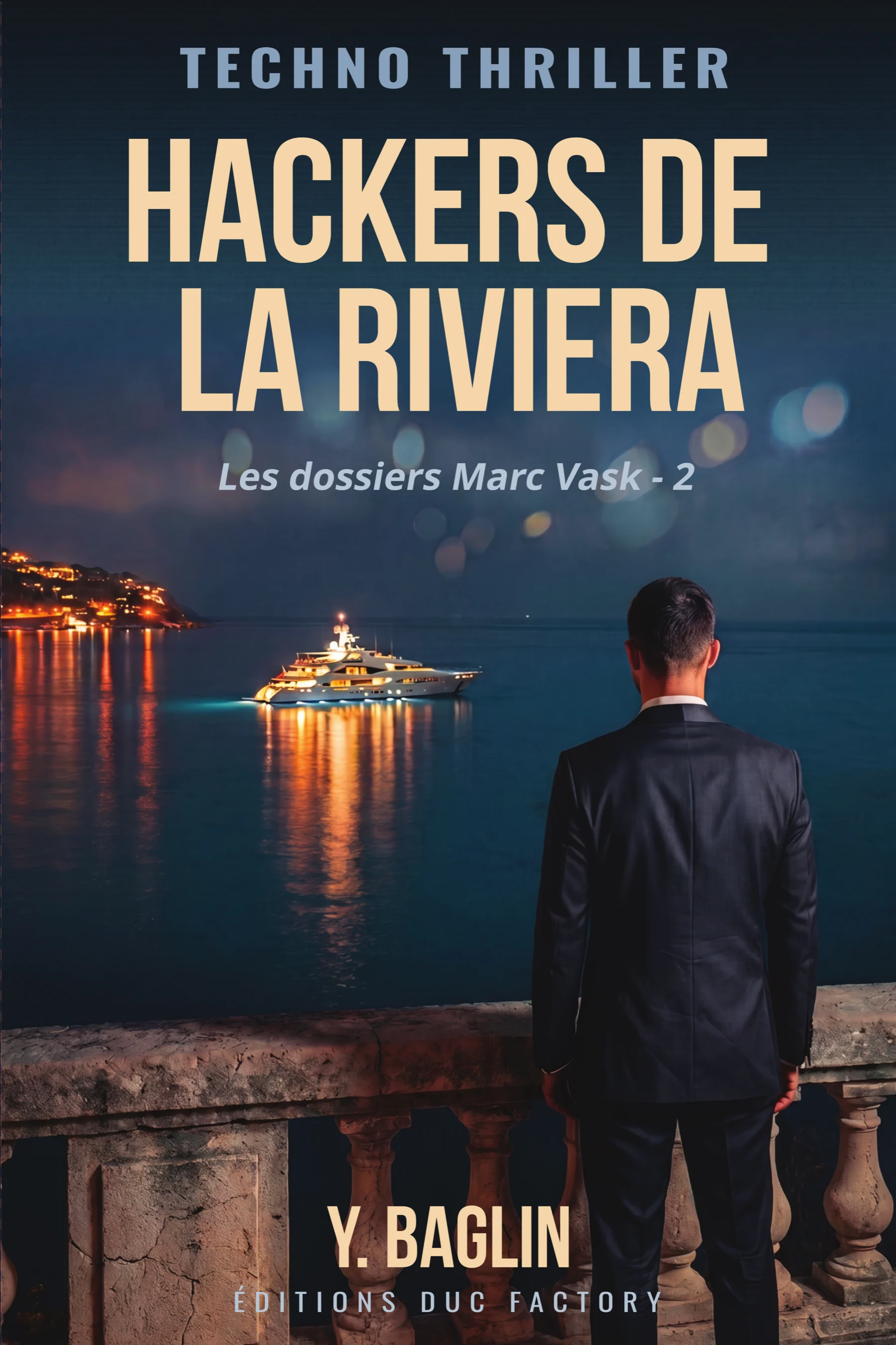 Couverture du livre Hackers de la Riviera, par Yann Baglin